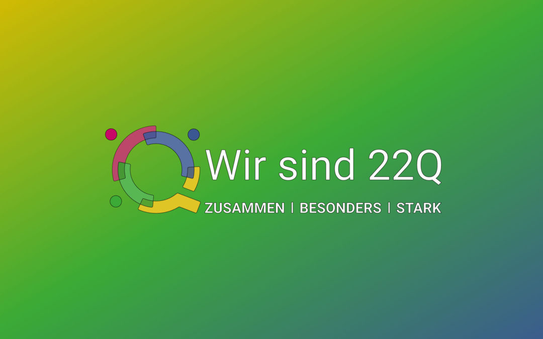 Wir sind 22Q