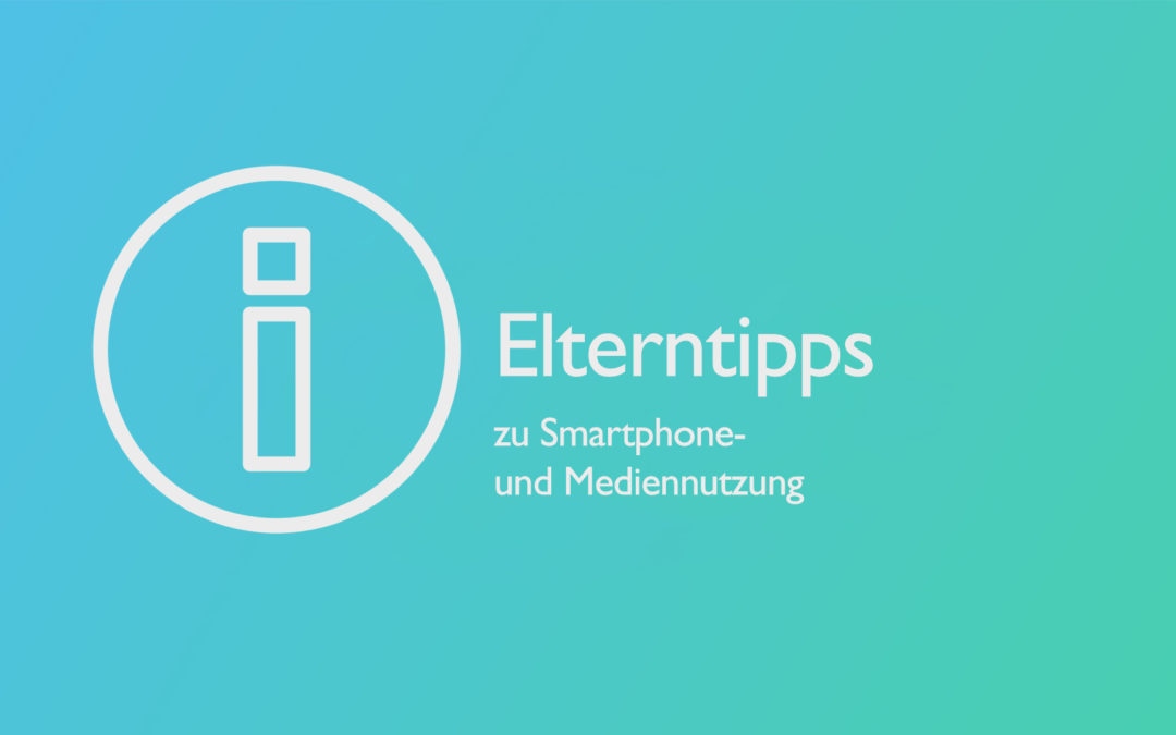 Aktualisierung unserer „Elterntipps“